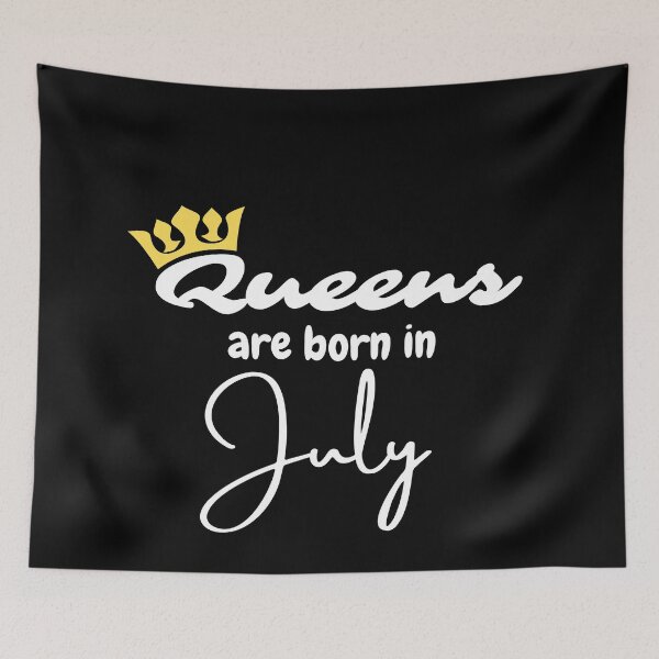 Item preview, Queens Are Born in July New designed and sold by Iandems.