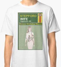 Stepford Wives - Haynes Manual Classic T-Shirt