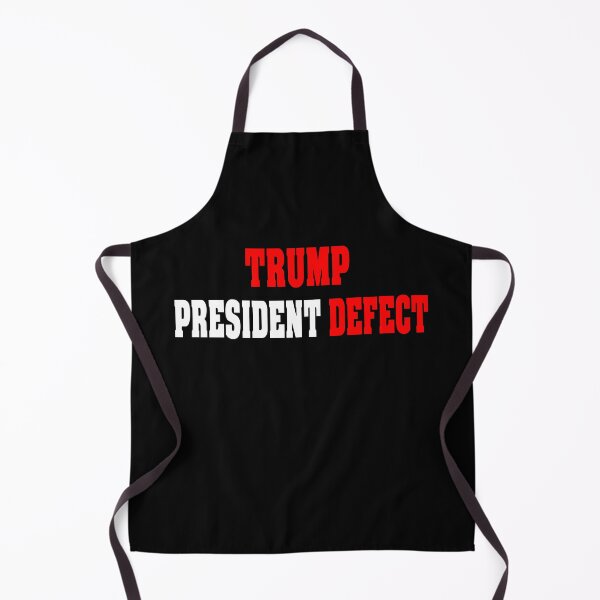 Item preview, Trump President Defect White Text Funny Quotes Political designed and sold by MondaysChild.