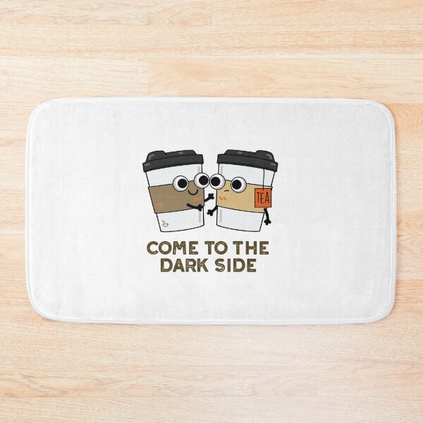 Item preview, Come To The Dark Side Funny Coffee Tea Puns  designed and sold by punnybone.