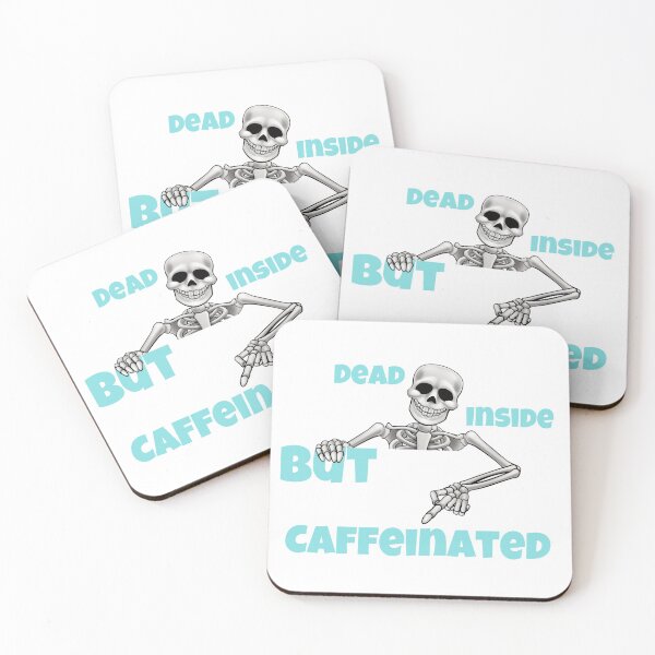 Item preview, Dead Inside But Caffeinated designed and sold by ABcreating.