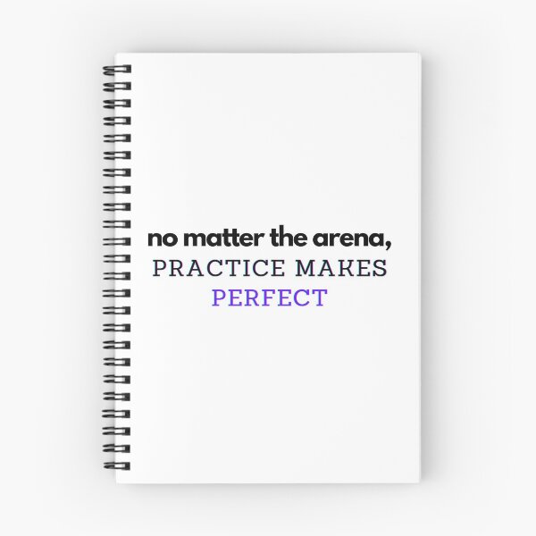 Item preview, No Matter The Arena, Practice Makes Perfect | Energetic Quote Design designed and sold by cypher33.
