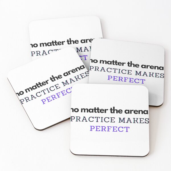 Item preview, No Matter The Arena, Practice Makes Perfect | Energetic Quote Design designed and sold by cypher33.
