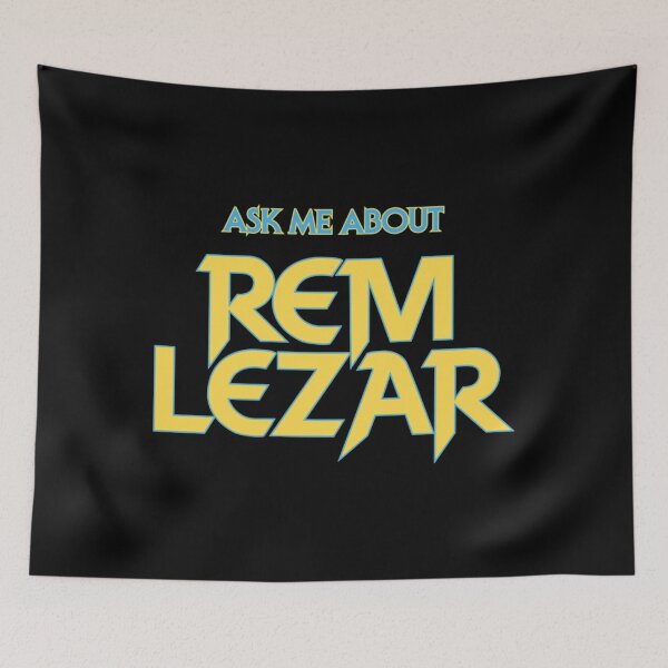 Item preview, Ask Me About Rem Lazar designed and sold by AnthayPreston.