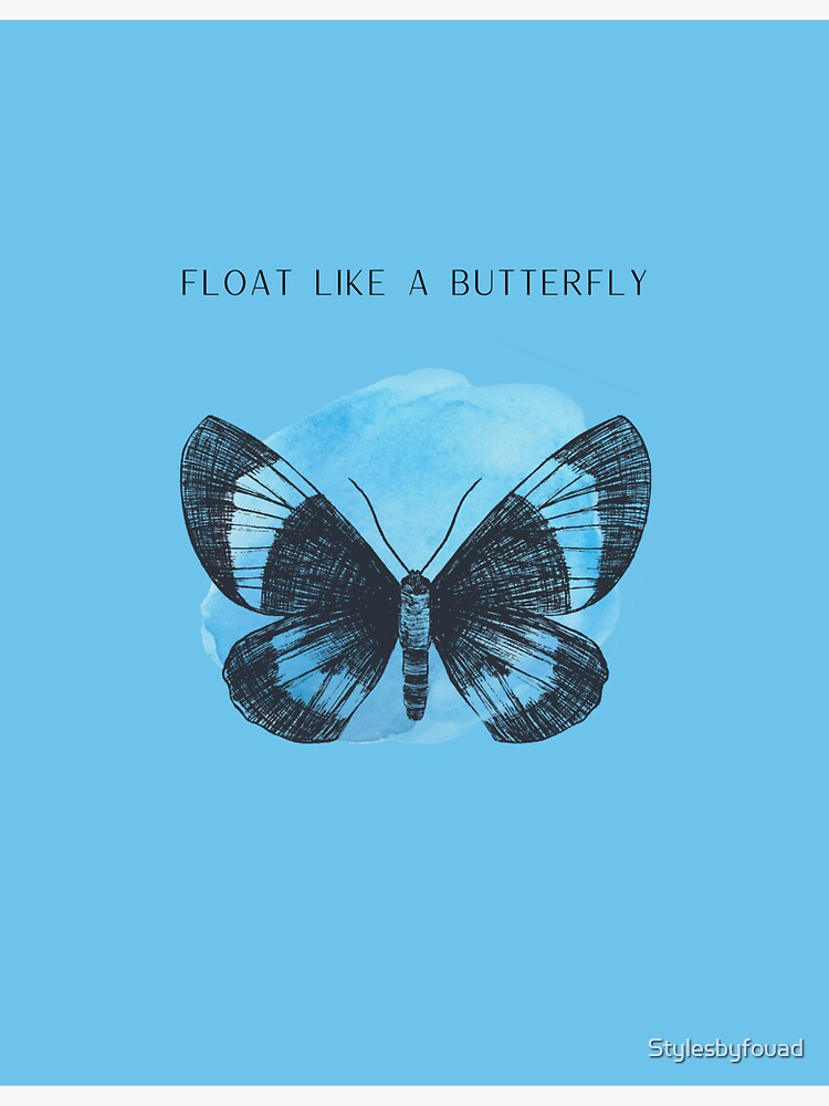 "Float like a Butterfly" Sticker for Sale by Stylesbyfouad Redbubble