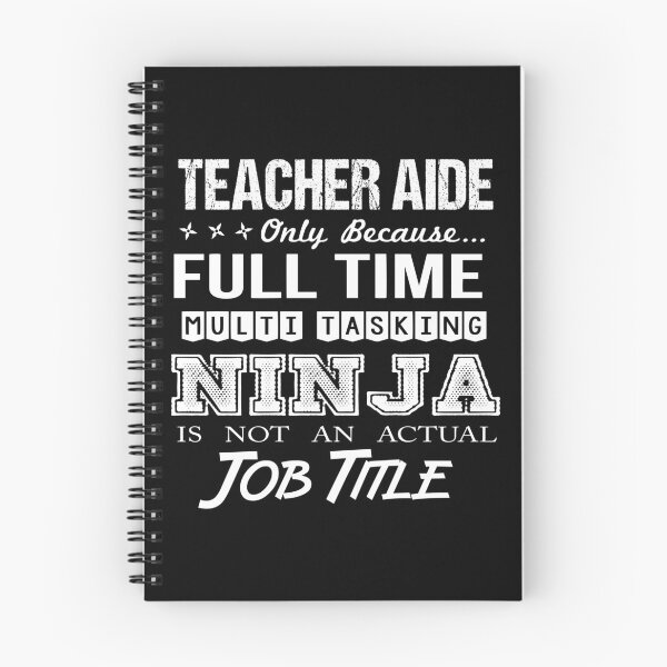 Item preview, Teacher Aide T Shirt - Multitasking Ninja Job Gift Item Tee designed and sold by artwigse.