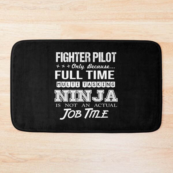 Item preview, Fighter Pilot T Shirt - Multitasking Ninja Job Gift Item Tee designed and sold by uillamab.