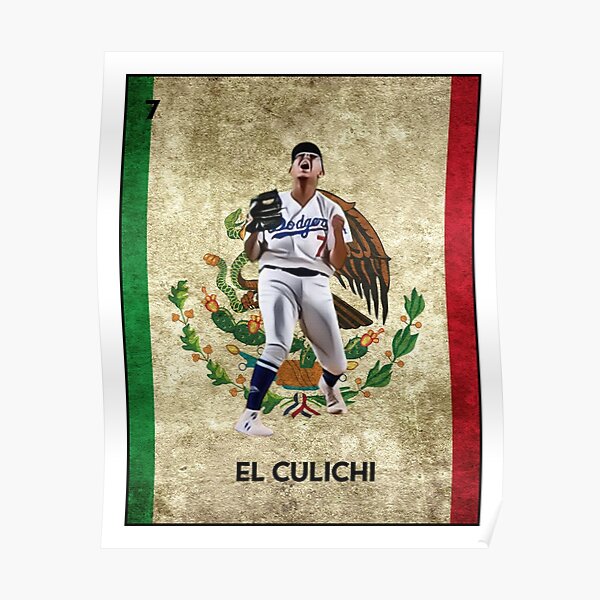 Julio Urias Mexican Loteria: El Culichi. Funny Spanish. Los Angeles.  Poster for Sale by Janelle Soto