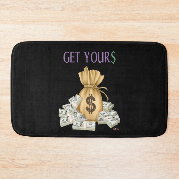 Item preview, GET YOUR$ designed and sold by MBlack100.