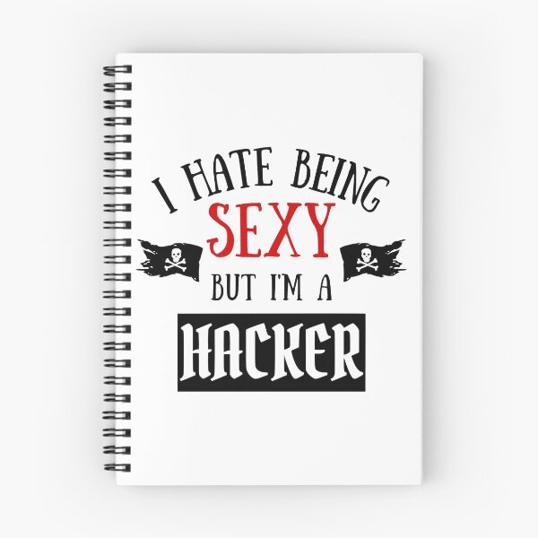 Item preview, I Hate Being Sexy But I'm A Hacker designed and sold by OMdesigns93.
