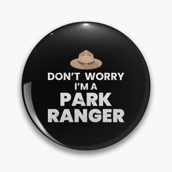 Item preview, Park Forest Ranger Warden Funny Saying designed and sold by CuteDesigns1.