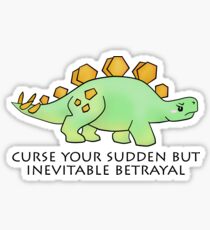 Firefly Wash's stegosaurus quote. Sticker