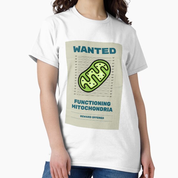 Item preview, Wanted: Functioning Mitochondria designed and sold by Samantha Lincroft.