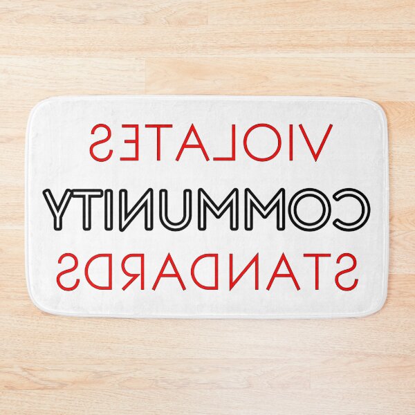 Item preview, Violates community standards designed and sold by teesresolution.