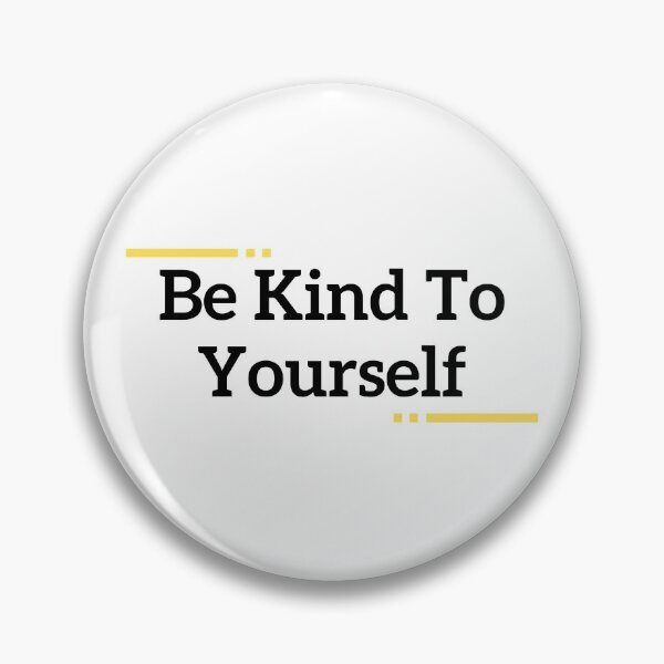 Item preview, Be Kind To Yourself designed and sold by minynature.