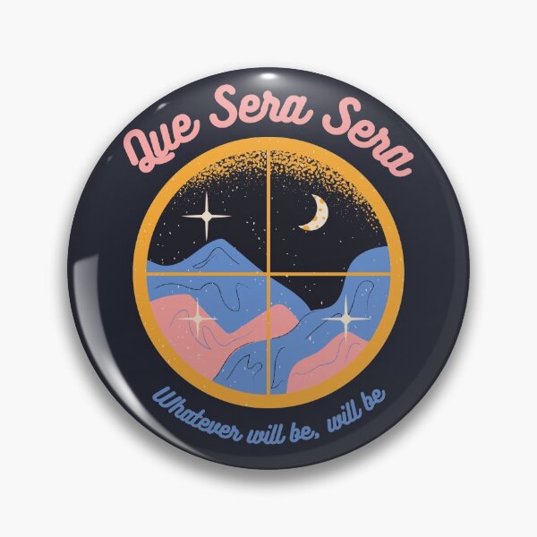 Item preview, Que Sera Sera designed and sold by PancakeAndShake.
