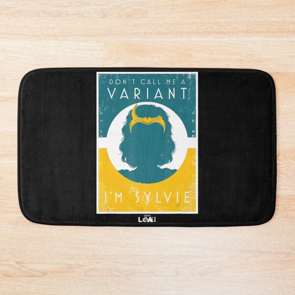 Item preview, Loki Don't Call Me A Variant, I'm Sylvie Poster  designed and sold by JoseDuarte.