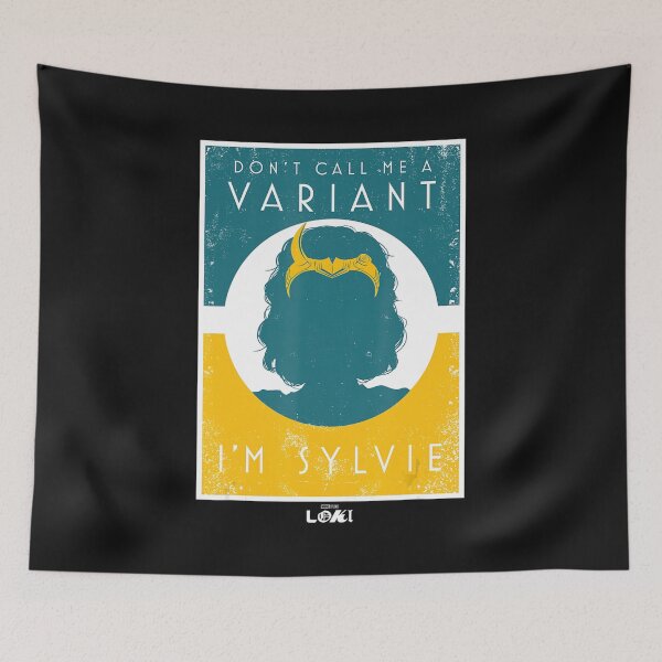 Item preview, Loki Don't Call Me A Variant, I'm Sylvie Poster  designed and sold by JoseDuarte.
