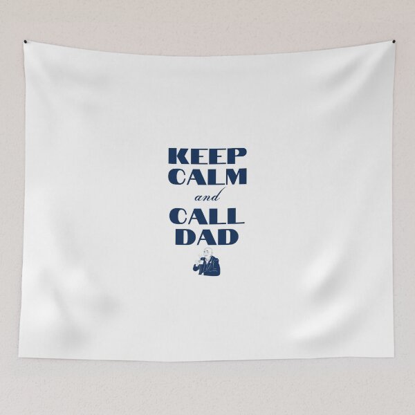 Item preview, Keep calm and call dad designed and sold by Stronskyj23.