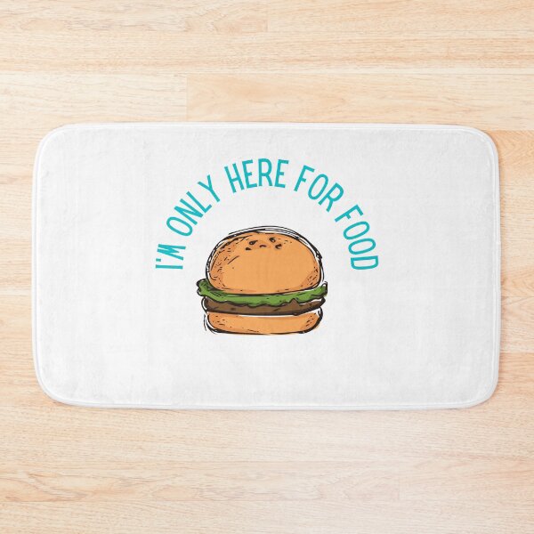 Item preview, I'm only here for food designed and sold by confidence20.