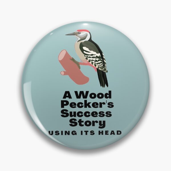 Item preview, A Wood Pecker's Success Story Using It's Head, Funny Woodpecker designed and sold by Ruby Jackson.