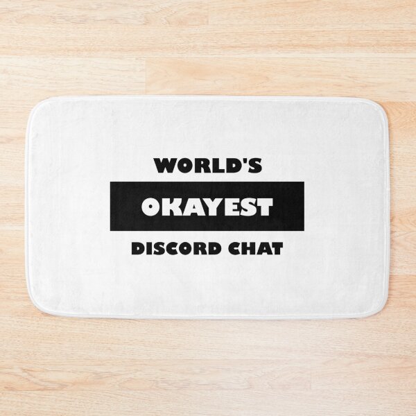 Item preview, Funny Discord: World's okayest discord chat black and white minimalist block typography designed and sold by Deegital18.