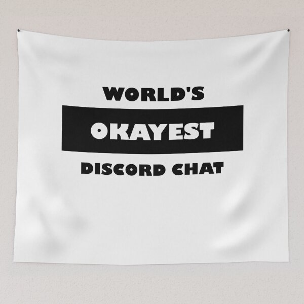 Item preview, Funny Discord: World's okayest discord chat black and white minimalist block typography designed and sold by Deegital18.