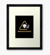Teammate down? Framed Print