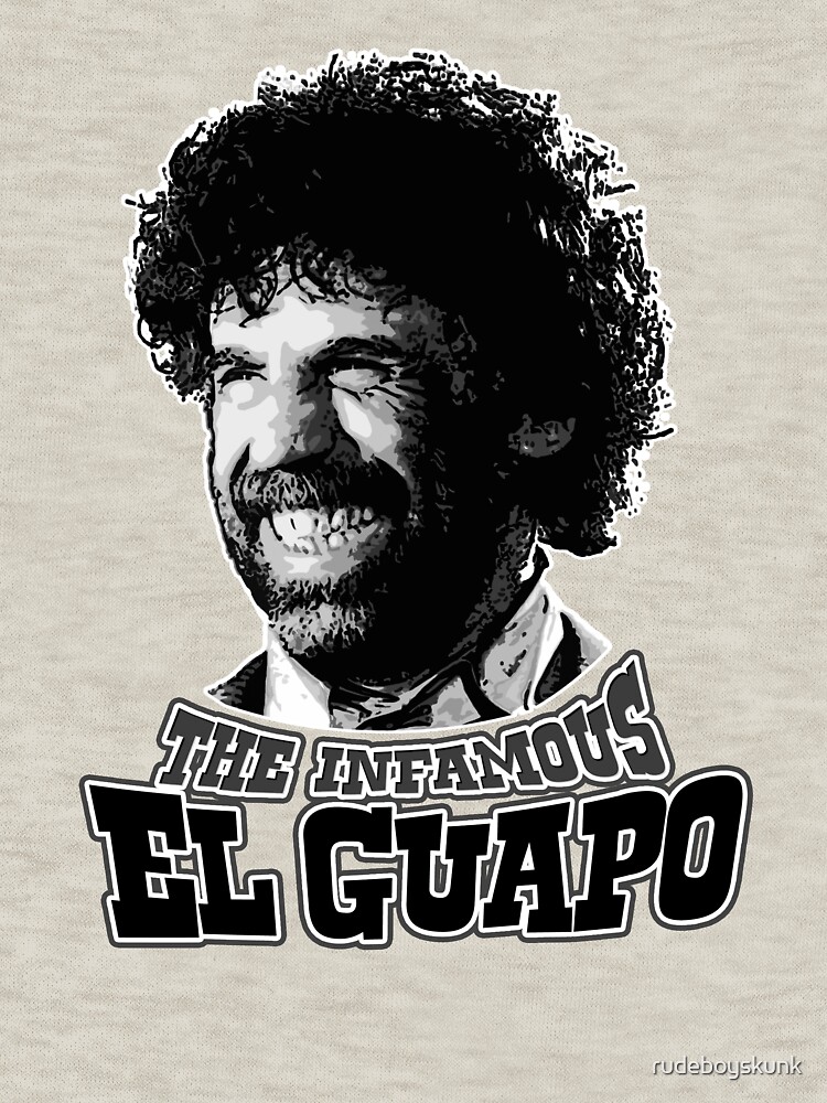 El Guapo Zipped Hoodie By Rudeboyskunk Redbubble