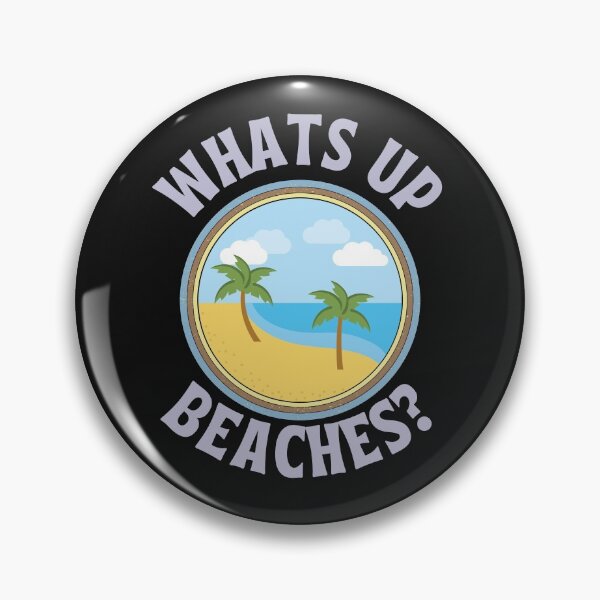 Item preview, What's Up Beaches designed and sold by mrpawan04.
