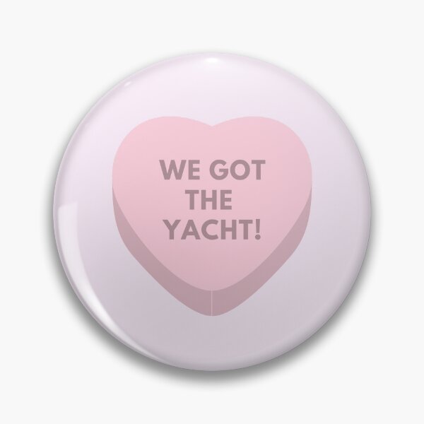 Item preview, Real Housewives - Luann - We got the yacht! - candy heart designed and sold by LeoSpaceman.