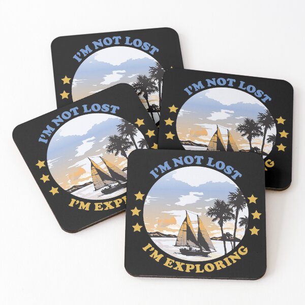 Item preview, I'm Not Lost I'm Exploring designed and sold by cotros.