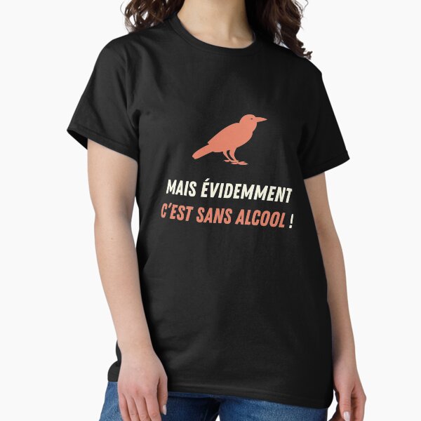 Vista previa del artículo con la obra «¡Pero obviamente no tiene alcohol! - Kaamelott», diseñado y vendido por Soronelite.