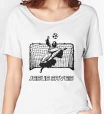 Jesus Saves Women's Relaxed Fit T-Shirt
