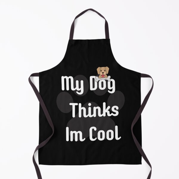 Item preview, My Dog Thinks Im Cool  designed and sold by Bold Habit Co..