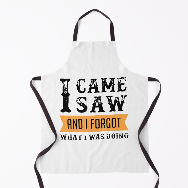 Item preview, I Came I Saw I Forgot What I Was Doing Black & Orange designed and sold by WearWolfDesigns.