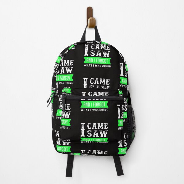 Item preview, I Came I Saw I Forgot What I Was Doing White & Green designed and sold by WearWolfDesigns.