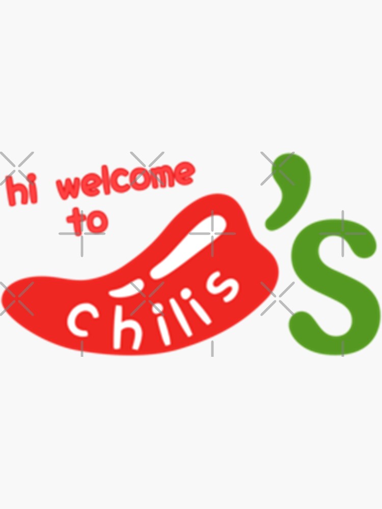 "Hi To Chili’s" Sticker for Sale by CarolynManni Redbubble