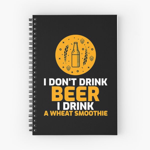 Artikelvorschau, Ich trinke kein Bier, ich trinke einen Weizen-Smoothie entworfen und verkauft von CarolynManni.