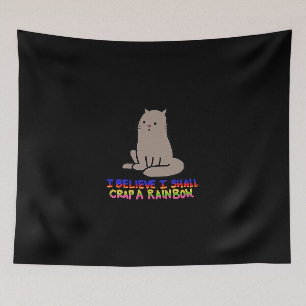 Item preview, I Believe i shall crap a rainbow  designed and sold by julyagordner.