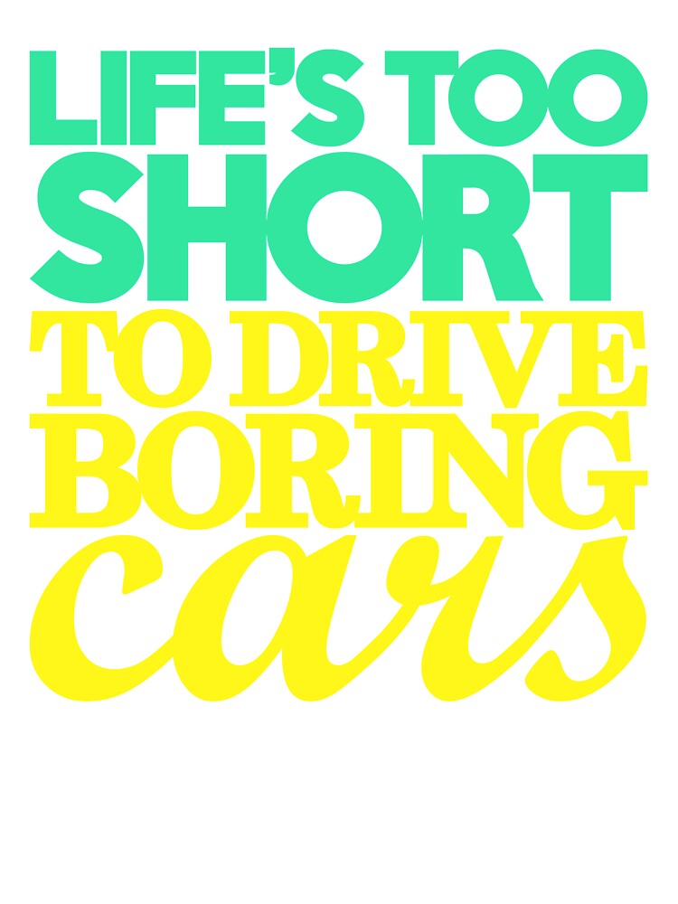 Disover Life’s too short to drive boring cars (5) Onesie