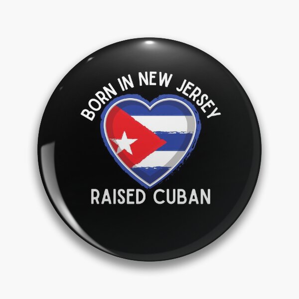 Item preview, Born in New Jersey Raised Cuban, Love Cuba Flag designed and sold by Echo Dusk.