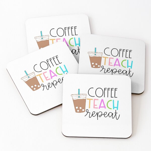 Item preview, Coffee Teach Repeat designed and sold by SpecialGift79.