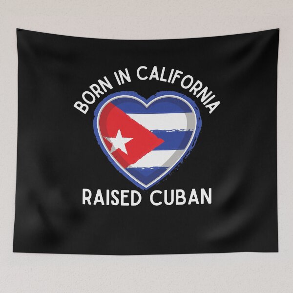 Item preview, Born in California Raised Cuban, Love Cuba Flag designed and sold by Echo Dusk.