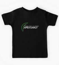 Friends don’t let friends APEX EARLY (1) Kids Tee