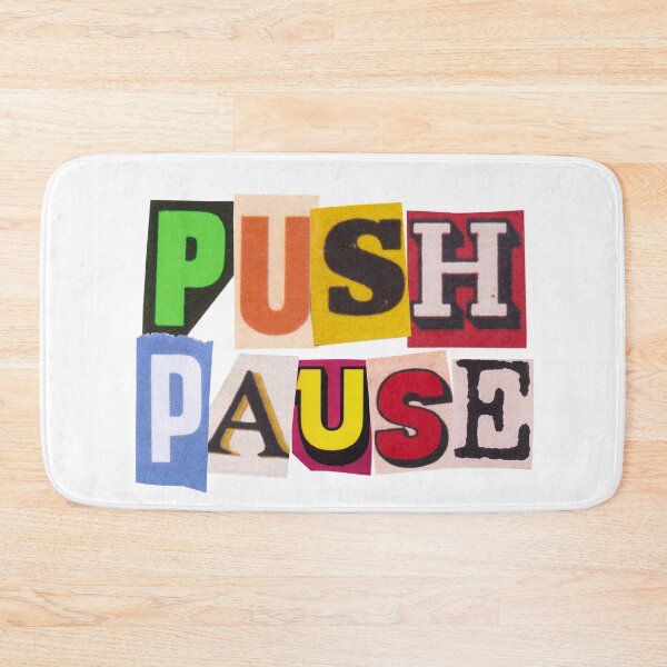 Item preview,  Push Pause designed and sold by Monique Alexander.