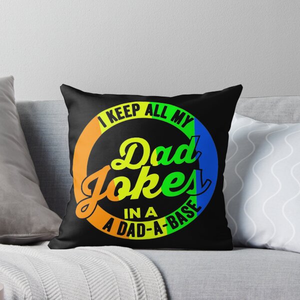 Item preview, I Keep All My Dad Jokes In A Dad A Base Dad Jokes designed and sold by Limatees.