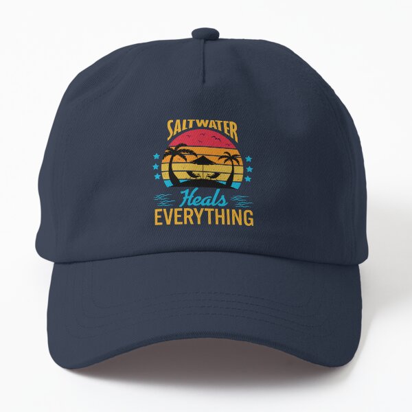 Saltwater Heals Everything Dad Hat