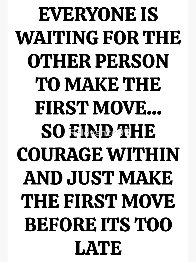 everyone-is-waiting-for-the-other-person-to-make-the-first-move-so