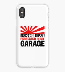 Made In Japan PERFECTED IN MY GARAGE (3) iPhone Case/Skin